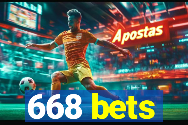 668 bets